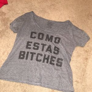 Off The Shoulder, Como Estas Bitches Shirt